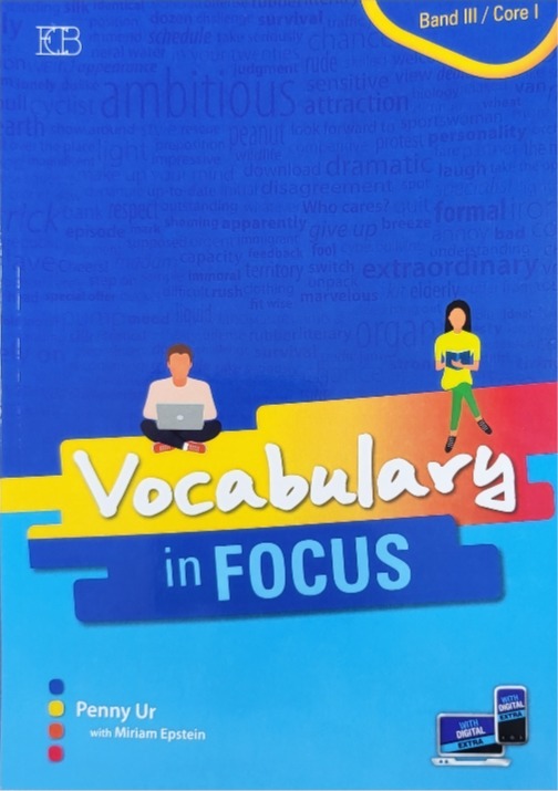 VOCABULARY IN FOCUS